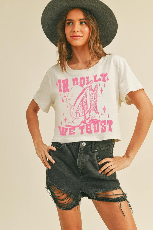 In Dolly We Trust Crop Tee